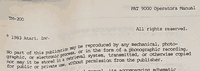 a cropped image of a paper text. it reads: TM-200 PAT 9000 Operators Manual. Copyright 1983 Atari, Inc. All Rights reserved. No part of this publication may be reproduced by any mechanical, photographic, or electronic process, or in the form of a phonographic recording, nor may it be stored in a retrieval system, transmitted, or otherwise copied for public or private use, without permission from the publisher.
